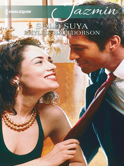 Title details for Solo suya by Phyllis Halldorson - Available